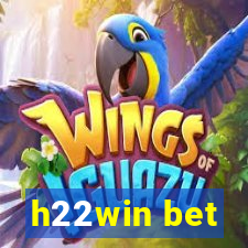 h22win bet